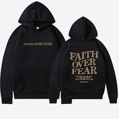 Black Faith Over Fear Hoodie showcasing motivational text and premium fabric for comfort and style.