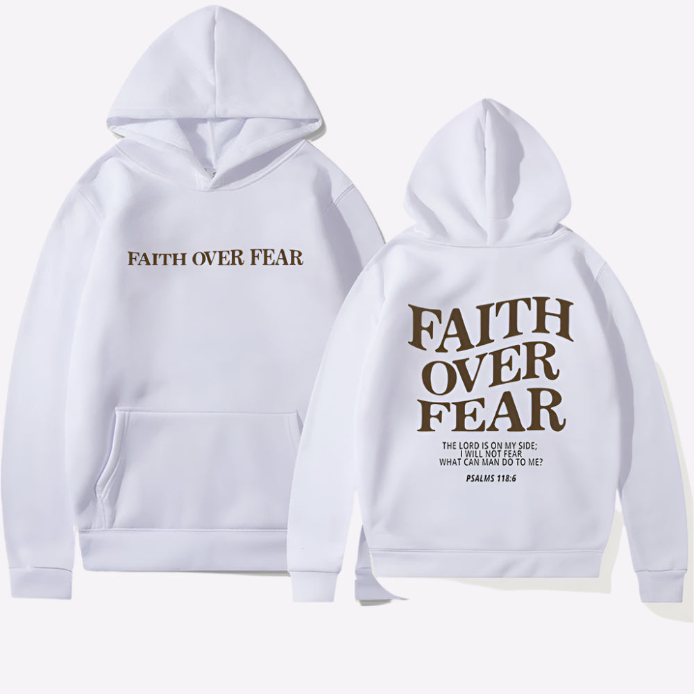 Faith Over Fear Hoodie White Hoodie
