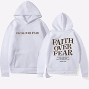 Faith Over Fear Hoodie White Hoodie