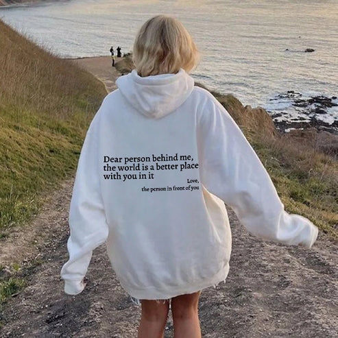 'Dear Person Behind Me' Hoodie White